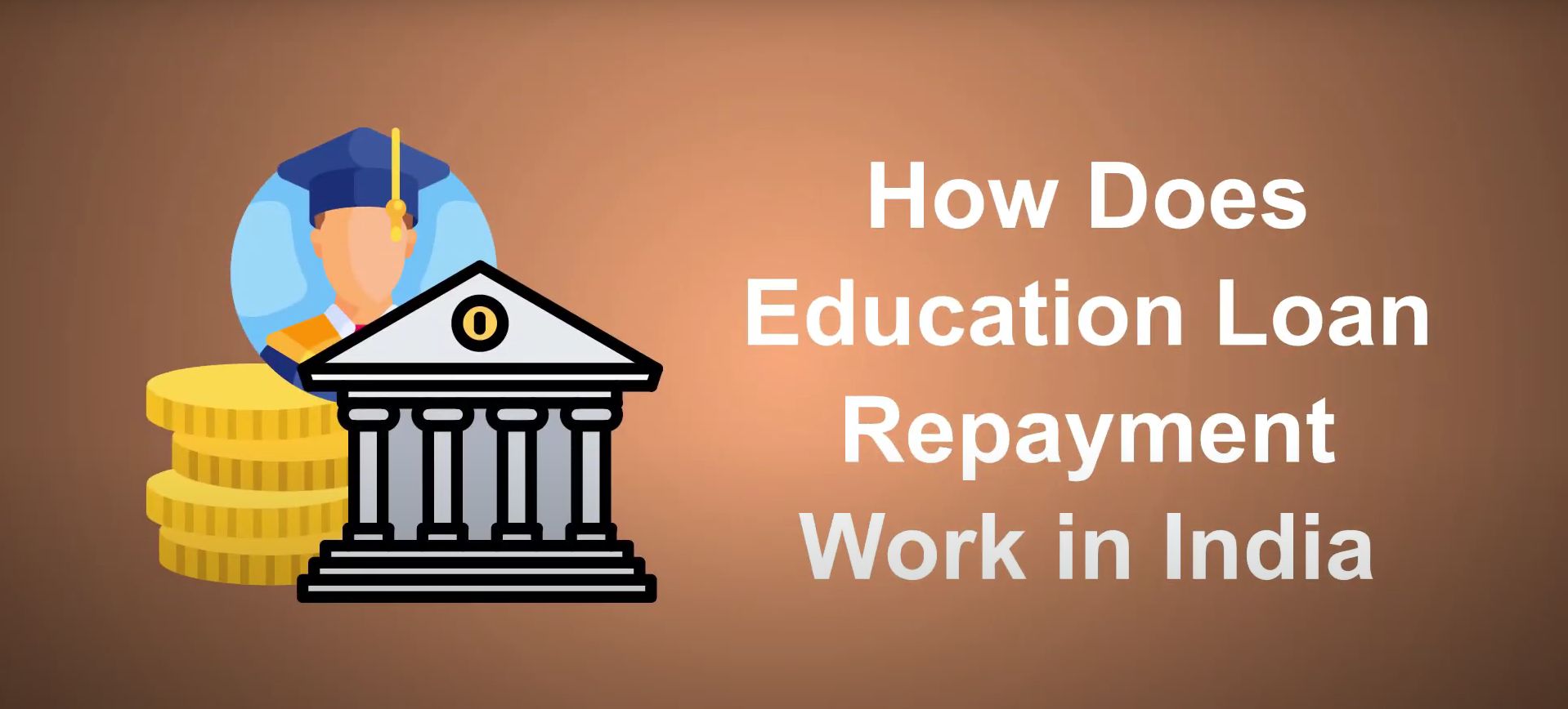 How Does Education Loan Repayment Work in India