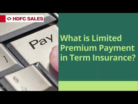 Limited Premium Payment in Term Insurance