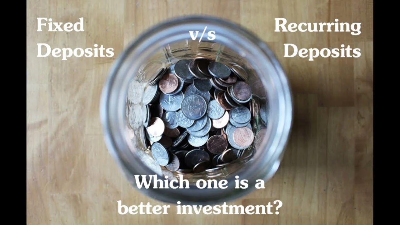 Fixed Deposits vs Recurring Deposits Which one is a Better Investment - HDFC Sales